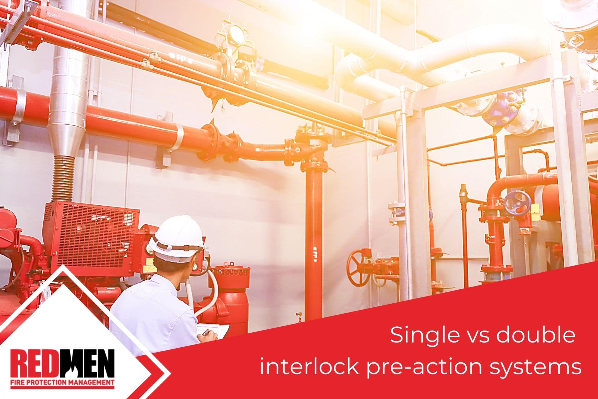 Single vs double interlock pre-action systems